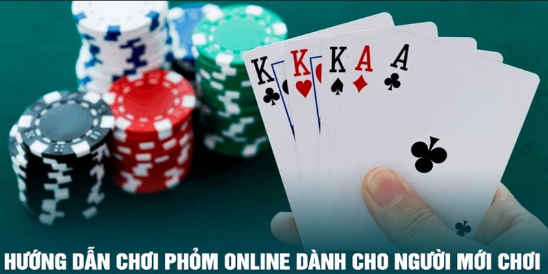 Khám phá luật trong Phỏm cho newbie